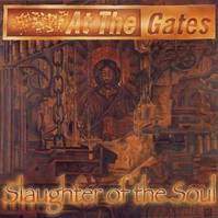 At The Gates "Slaughter Of The Soul" 1995